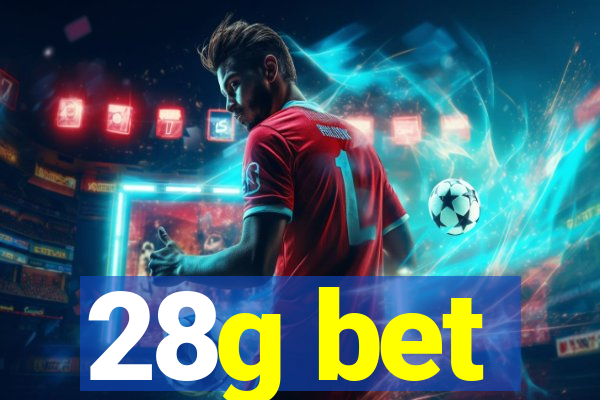 28g bet